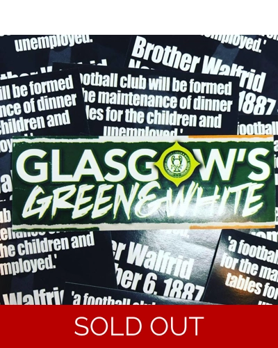 100 Stickers -Glasgow's Green & White MA Strum